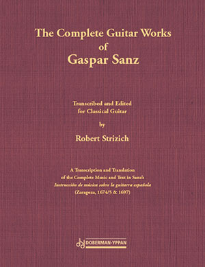 The Complete Guitar Works of Gaspar Sanz