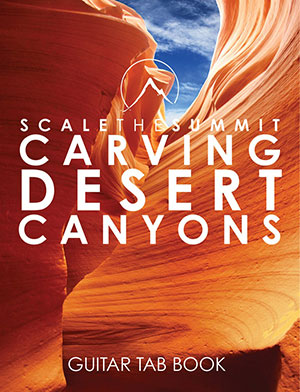 Carving Desert Canyons - GUITAR TAB BOOK