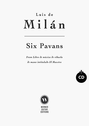 Six Pavans by Luis de Milán for Guitar Book + CD (Video)