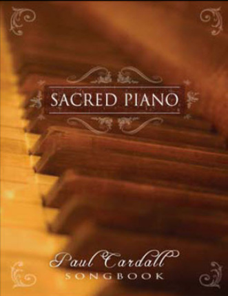 Paul Cardall - Sacred Piano Songbook