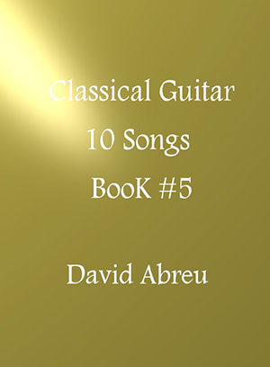 David Abreu - Classical Guitar - Book 5