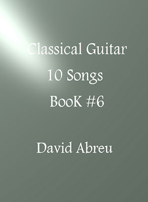 David Abreu - Classical Guitar - Book 6