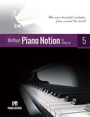 Piano Notion Method Book Five