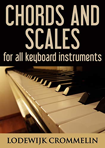 Chords & Scales - For All Keyboard Instruments