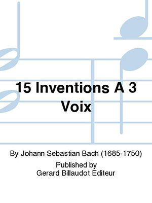 J.S BACH - 15 Inventions A 3 Voix