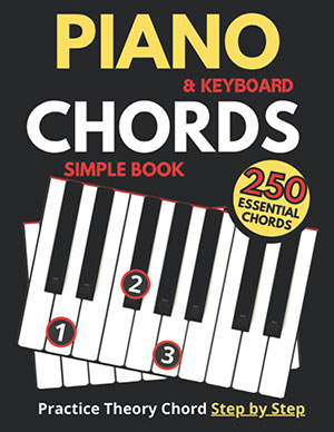 Piano & Keyboard Simple Chords Book, Theory Chord Step by Step