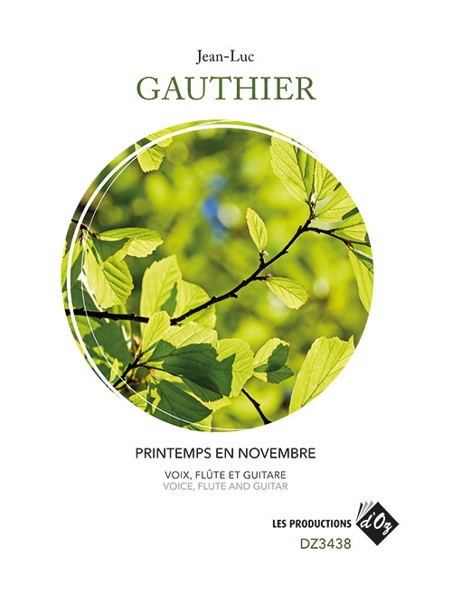 Jean-Luc GAUTHIER - Printemps en novembre - Chamber Music with Guitar