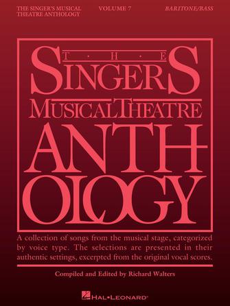 Singer's Musical Theatre Anthology – Volume 7 Baritone/Bass Book