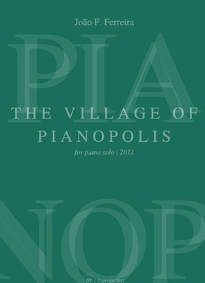 The Village of Pianopolis