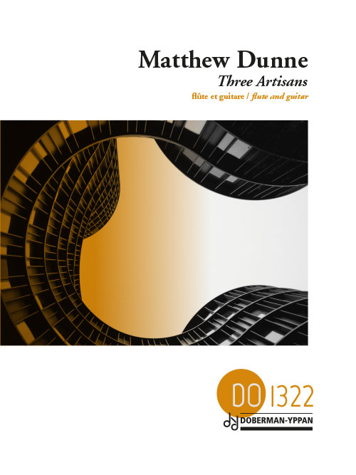 Matthew DUNNE - Three Artisans - For Guitar and Flute