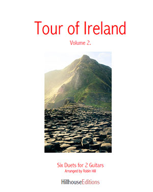 Tour of Ireland Volume 2 (Six Arrangements for 2 Guitars)