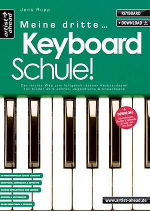 Meine dritte Keyboardschule! + CD