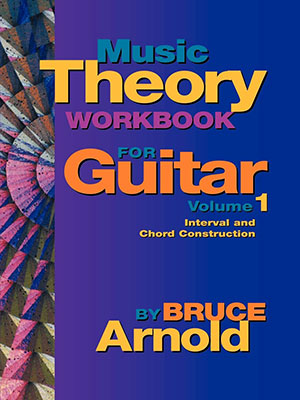 Music Theory Workbook for Guitar Volume One