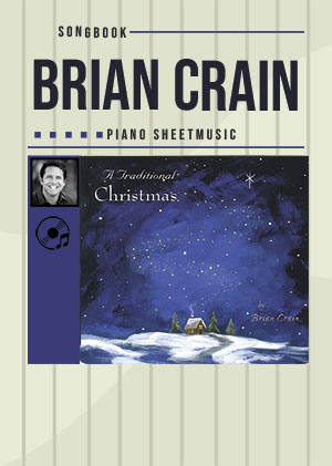 Brian Crain - A Traditional Christmas Songbook + CD