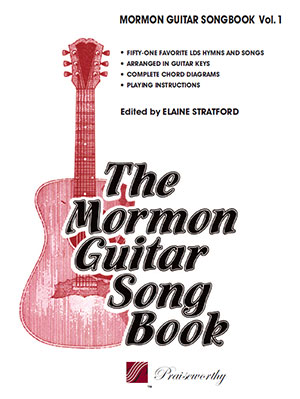 Mormon Guitar Songbook Vol 1