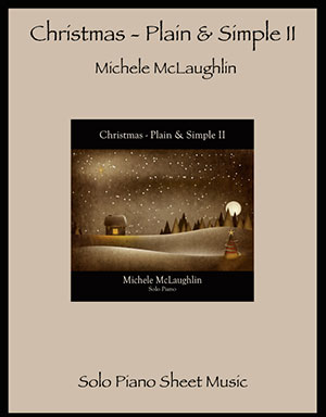 Michele Mclaughlin - Christmas – Plain & Simple II Songbook + CD