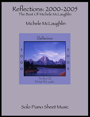 Michele Mclaughlin - Reflections 2000-2005 Songbook + CD