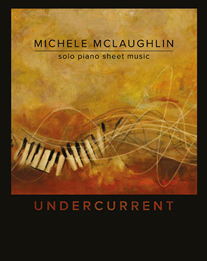 Michele Mclaughlin - Undercurrent Songbook + CD