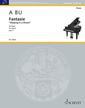 A Bu - Fantasie - For Piano