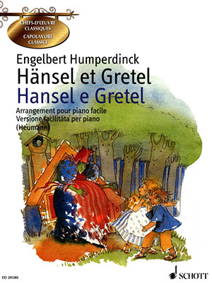 Engelbert Humperdinck - Hansel and Gretel - For Piano