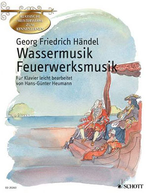 Handel - Wassermusik & Feuerwerksmusik (German Edition) - For Piano