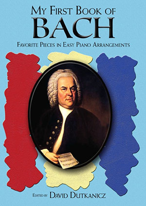 A First Book of Bach for the Beginning Pianist + CD