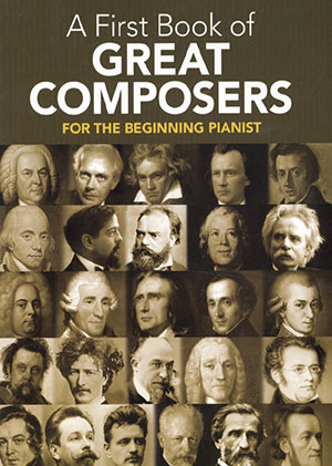 A First Book of Great Composers for the Beginning Pianist + CD