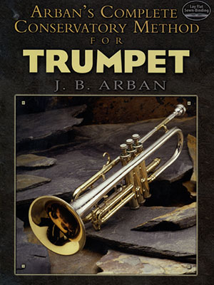 Arban's Complete Conservatory Method for Trumpet