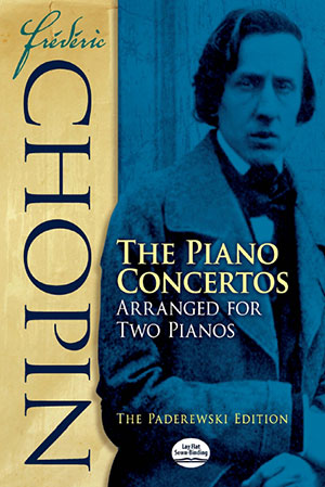 Frédéric Chopin The Piano Concertos Arranged for Two Pianos