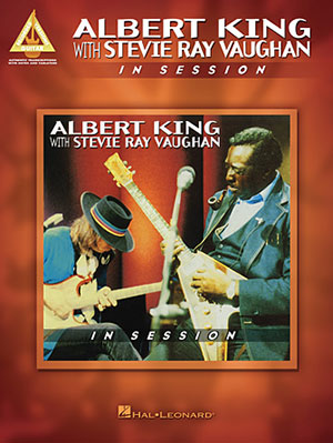 Albert King With Stevie Ray Vaughan - In Session Guitar Tab Songbook