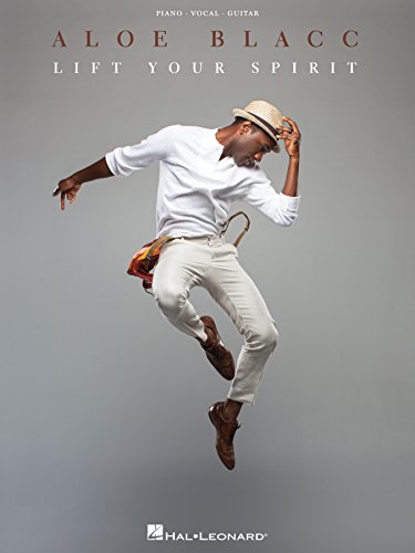 Aloe Blacc - Lift Your Spirit Songbook