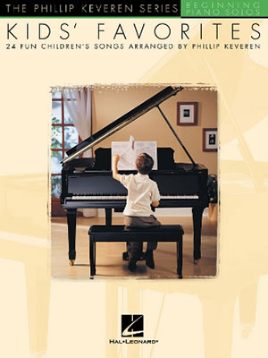 Kids' Favorites The Phillip Keveren Series Beginning Piano Solos