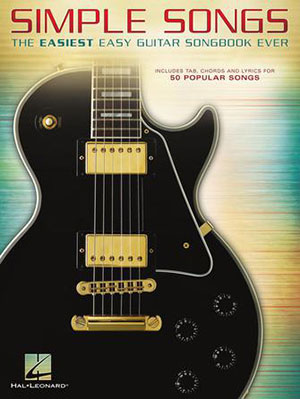 Simple Songs The Easiest Easy Guitar Songbook Ever