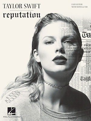 Taylor Swift - Reputation Easy Guitar Songbook