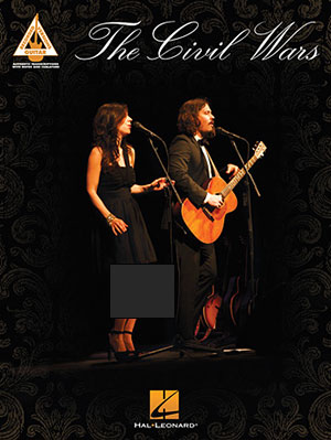 The Civil Wars Songbook - Guitar Recorded Versions