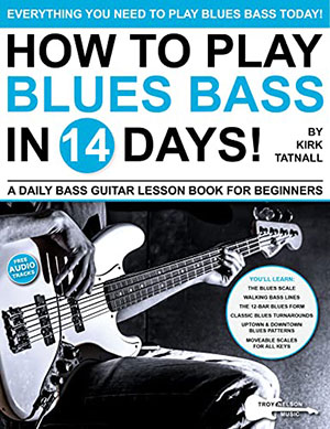 How to Play Blues Bass in 14 Days + CD