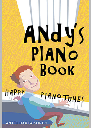 Andy's Piano Book- Happy Piano Tunes + CD