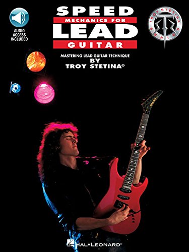 Troy Stetina - Speed Mechanics for Lead Guitar + CD