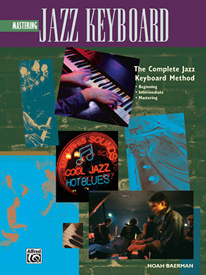 The Complete Jazz Keyboard Method: Beginning Jazz Keyboard