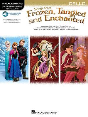 Songs from Frozen, Tangled and Enchanted - Cello Songbook + CD