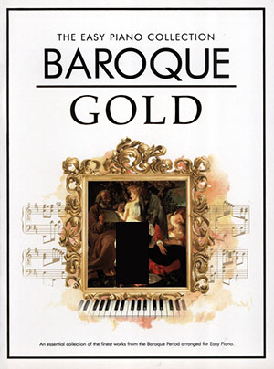 The Easy Piano Collection:Baroque Gold + CD